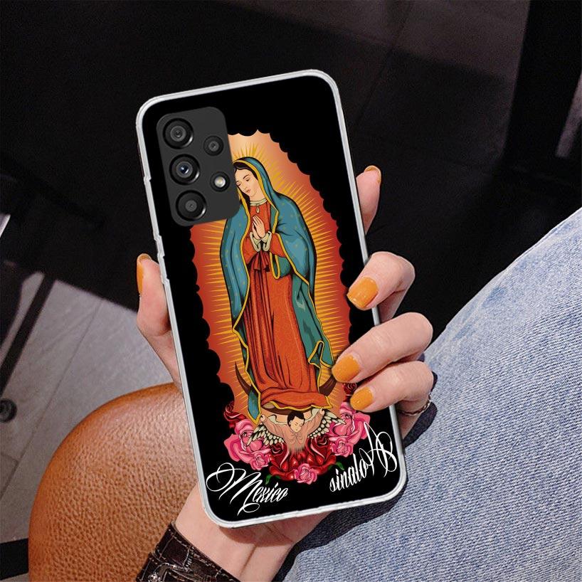 Virgin De Guadalupe Virgen Mary Phone Case For Samsung Galaxy A17 A16 A15 A14 A13 A57 A56 A55 A54 A53 A37 A36 A35 A34 A33 A26 A2