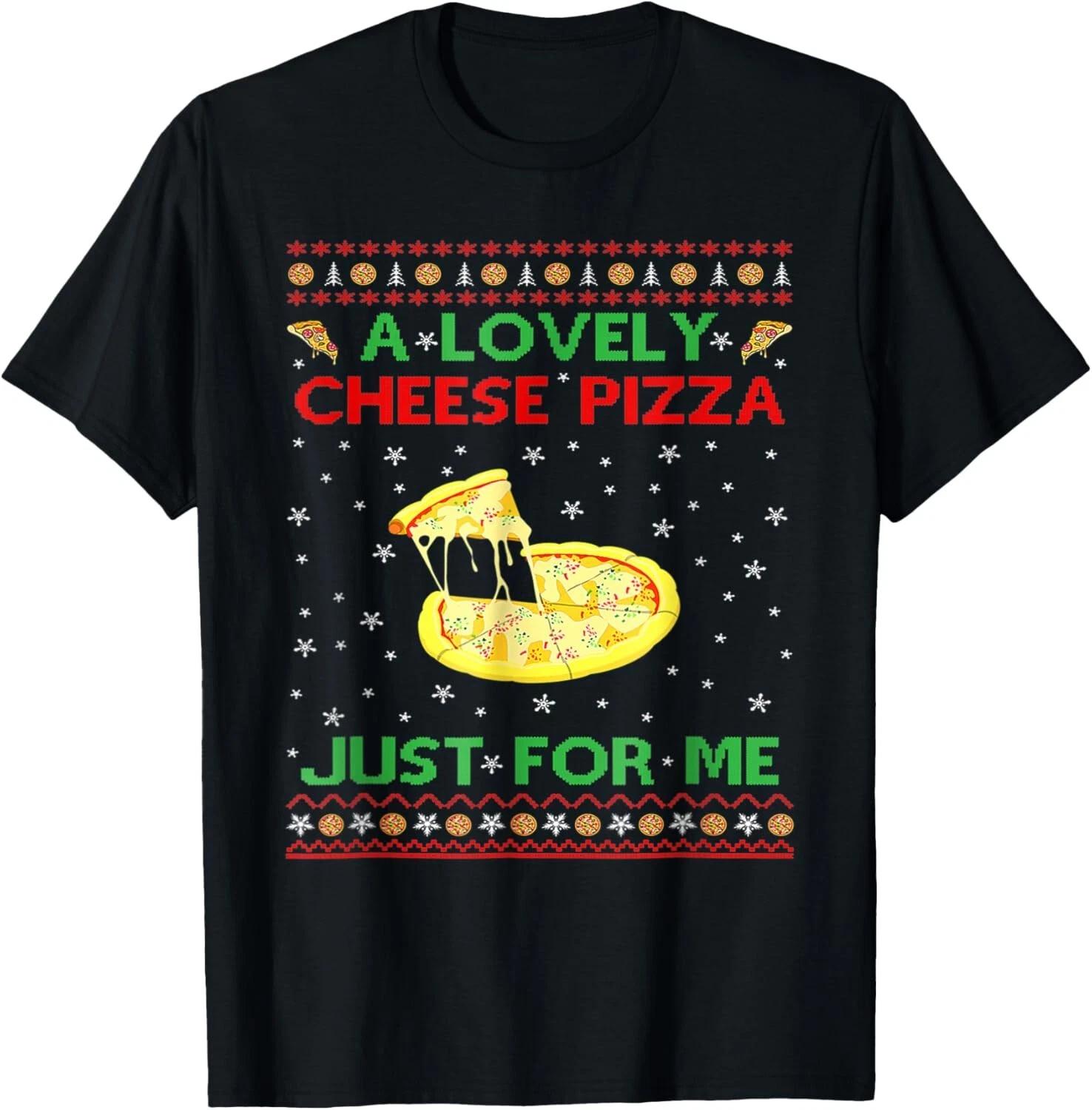 A Lovely Cheese Pizza Alone Funny Kevin X Mas Home T- Shirt 4XL