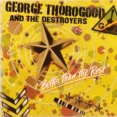 LP-Schallplatte GEORGE THOROGOOD THE DESTROYERS Besser als der Rest MCA3091 MCA 1979 US Blues Gebraucht