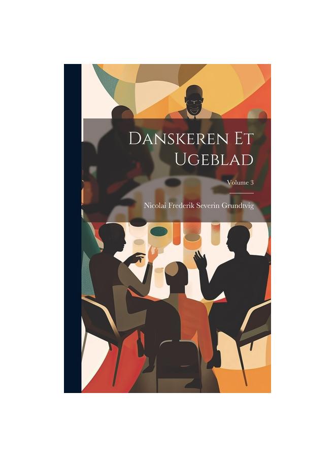 Kniha Danskeren Et Ugeblad; Volume 3