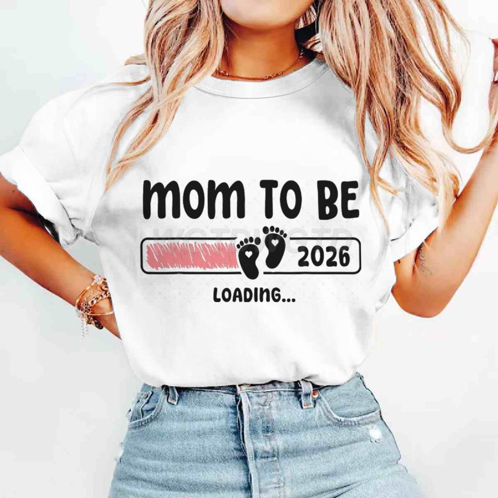 Mom To Be 2026 Loading Tshirt Crew Neck Short Sleeve Tee Mom To Be 2026 Tshirt Casual Daily Wear Pregnancy Graphic Tee