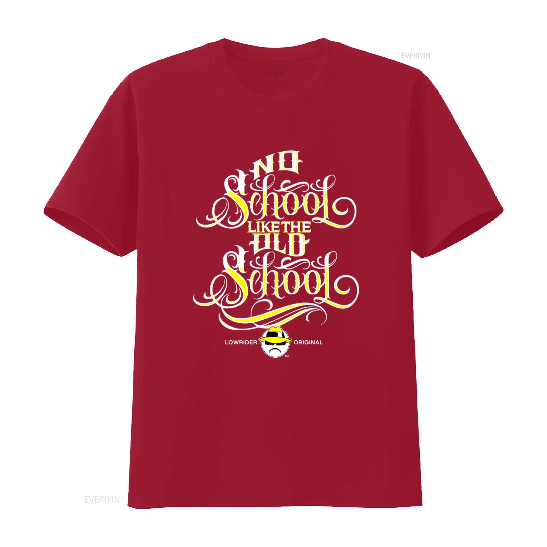 Lowrider Original No School Like The Old T Shirt Vintage Style Chicano Culture Hustler  vintage Washed Slightly Soft Casual S