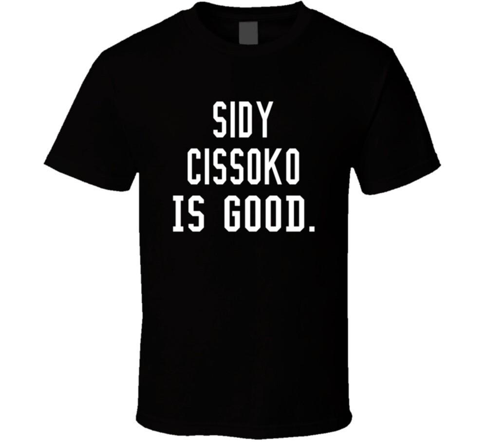 Sidy Cissoko Is Good T Shirt