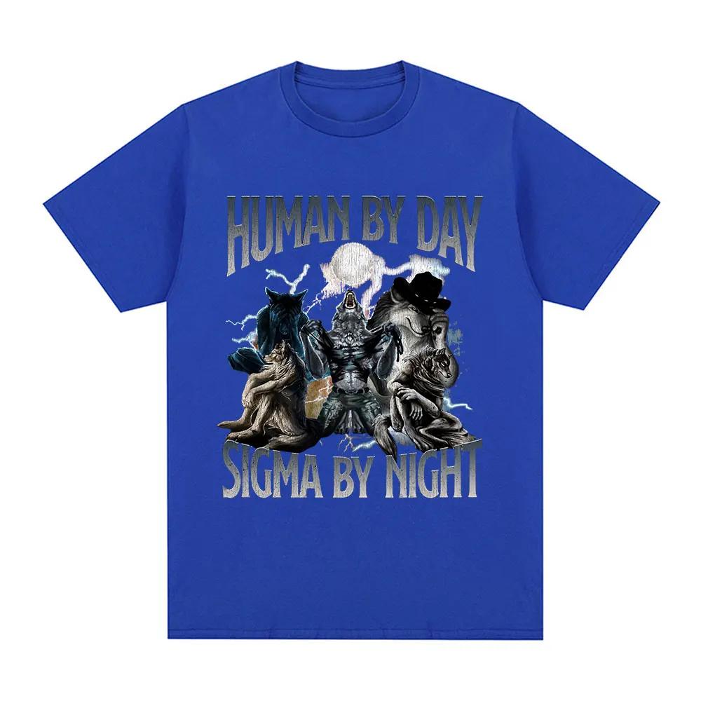 Human By Day Sigma By Night Funny Wolf Graphic T Shirt Men Women Casual Cotton Short Sleeve Oversized T-shirts Streetwear Unisex