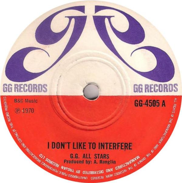 

7inch Record G.G. ALLSTARS I Dont Like To Interfere I Dont GG4505 GGs Records 1970 UK Reggae Ska Dub Used