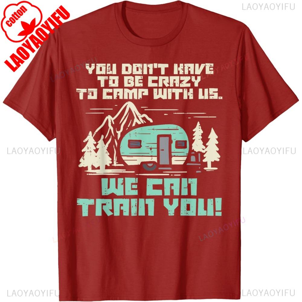 Crazy Camp with Us Funny Camping Van RV Camper Men Women TShirt Cotton Summer Short Sleeve Casual Fashion Loose Unisex T Shirt