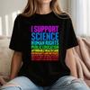 I Support Progressive Liberal Democratic Causes Protest TShirt Colorful Lettering Print On Fabric Clothes Oneck Classic Shirt