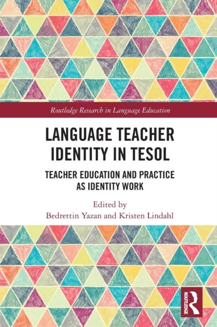 Книга Language Teacher Identity In TESOL : Teacher Education and Practice As Identity Work