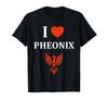 Humor Phoenix Animals Simple Fire Bird I Love Phoenix T-shirt
