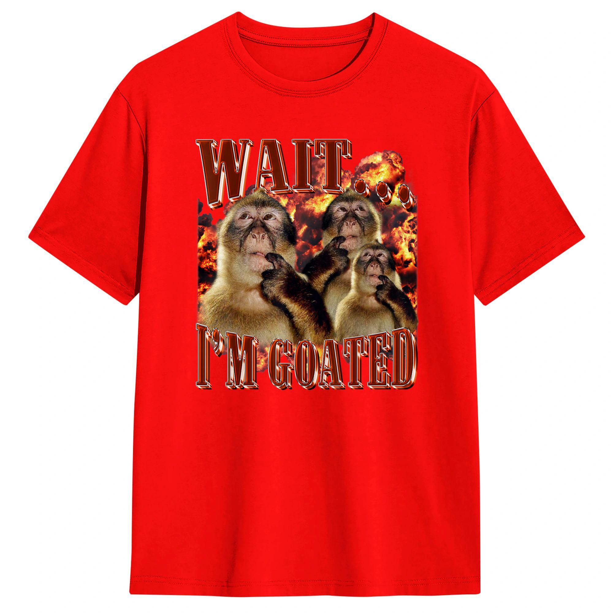 

Unisex Women T Shirt Wait IM Goated Funny Hilarious Thinking Monkey Graphic TShirts YK Basic Pure Cotton Tops Plus Size XL S
