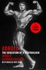 The Arnold: The Education Of A Bodybuilder Book