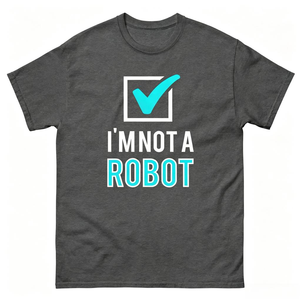 Captcha Im Not A Robot Graphic Tee Programmer Unisex Shirt Developer Gift For Tech Lovers Coder Humor Top