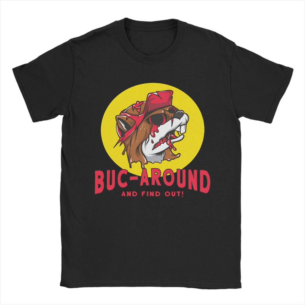 Men TShirt Buc Around and Find Out  Funny Pure Cotton Tees Short Sleeve  T Shirt O Neck Tops Summer