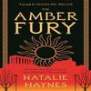 The Amber Fury by Natalie Writer Broadcaster Haynes Paperback Book 9781805461005