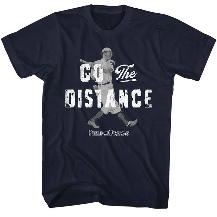 Field Of Dreams Go The Distance Shirt Black Unisex S-5XL 2B0057 L