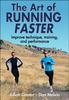 The The Art of Running Faster Book