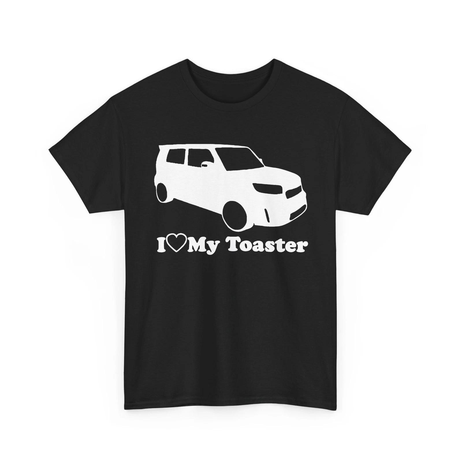 

I Love My Toaster Car Racing XB Lowered Custom Unisex Heavy Cotton TShirt XL