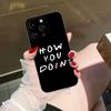 Coffee Friends TV Show Cover Phone Case For Iphone Apple 17 AIR 16E 16 15 14 13 12 11 Pro XR Max 8 7 Plus TPU Case Funda Shell