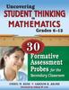 The Uncovering Student Thinking In Mathematics, Grades 6-12 : 30 Formative Assessment Probes for the Secondary Classroom Book