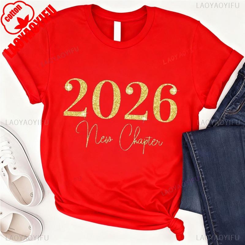 Happy New Year Shirt Hello 2026 Shirt Funny New Years Casual Outdoors Crew Neck Fashion High Quality Cotton Shortsleev Tees S