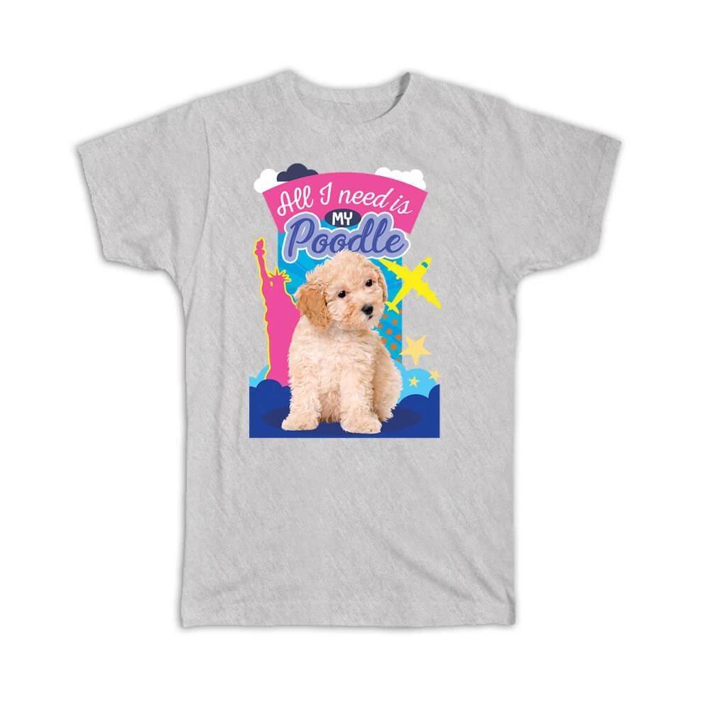 

Gift T-Shirt : For Poodle Dog Lover Owner Dogs Animal Pet Cute Art Birthday 4XL