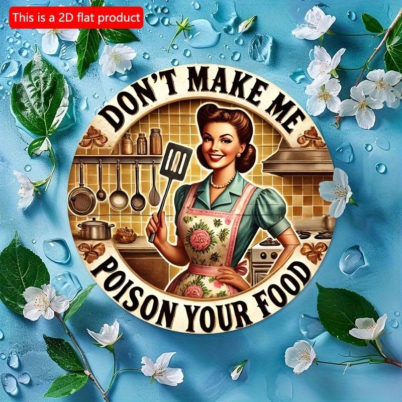 

2d Flat 20*20cm, Vintage Kitchen Logo Don t Make Me Poison Your Food Wooden Mural for Home, Restaurant, Bar, Cafe, Garage, Dining Area 20*20cm