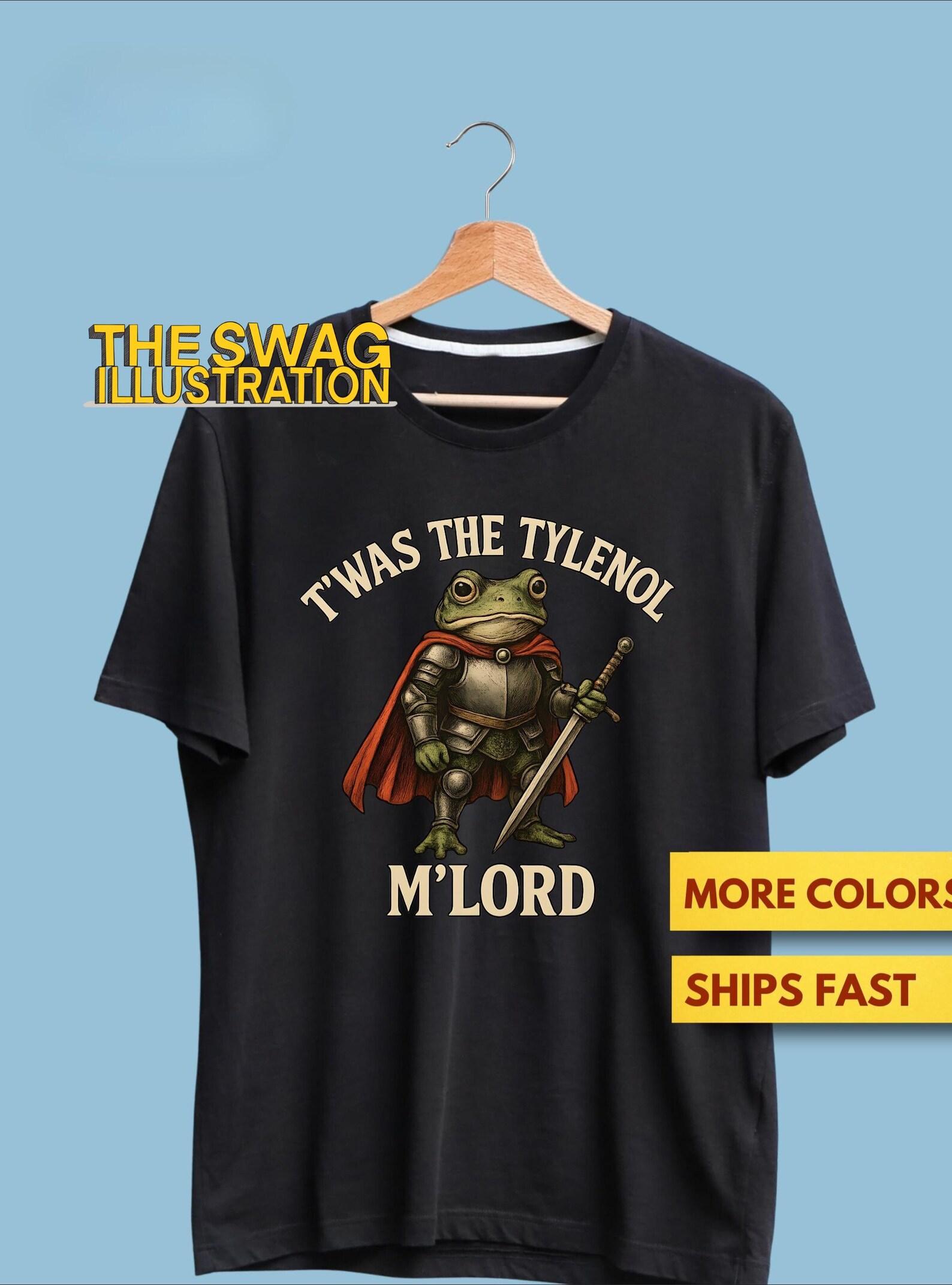 Tylenol, Twas The Tylenol M lord Tylenol Shirt, Funny Anti RFK Jr Frog, Liberal Meme, Anti Trump Shirt, Sarcastic Democrat Gift Soft Tee S