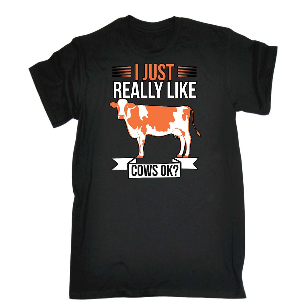 I Just Really Like Cows Ok - Mens Funny Novelty 100% Cotton T-shirt Mens Tees Top 100% Cotton T-shirt Mens Tees Top Tee Tshirts