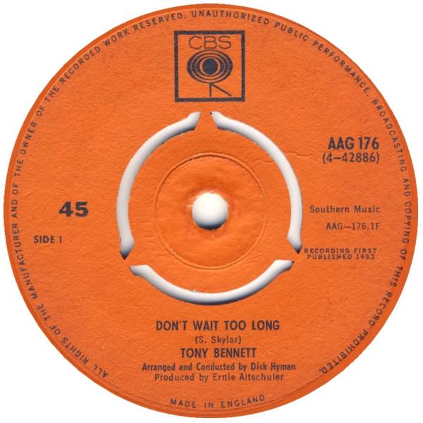 

7-дюймовая пластинка ТОНИ БЕННЕТТ Dont Wait Too Long AAG176 CBS 1963 UK Поп Б/у
