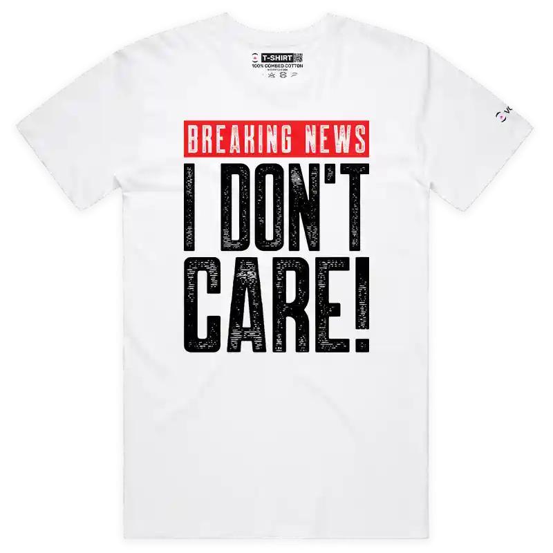 VOICEART Breaking News I Dont Care Funny Sarcastic Graphic Short Sleeve T-Shirt S