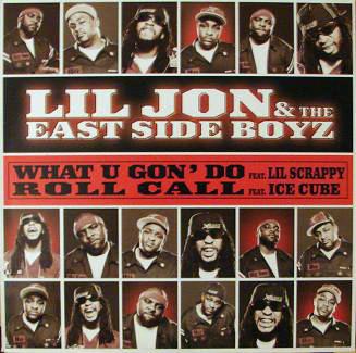 

12-дюймовая пластинка LIL JON & THE EAST SIDE BOYZ - What U Gon Do / Roll Call TV26910 TVT Records 2004 США Рэп и хип-хоп/R&B Б/У