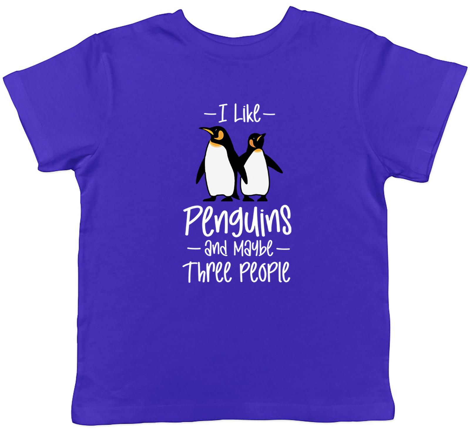 

I Like Penguin And Maybe Three People Childrens Kids T-Shirt Boys Girls Gift 100