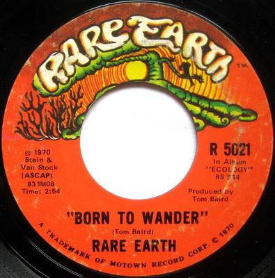 7inch Record RARE EARTH - Born To Wander  R5021 Rare Earth 1970 US Rock Used