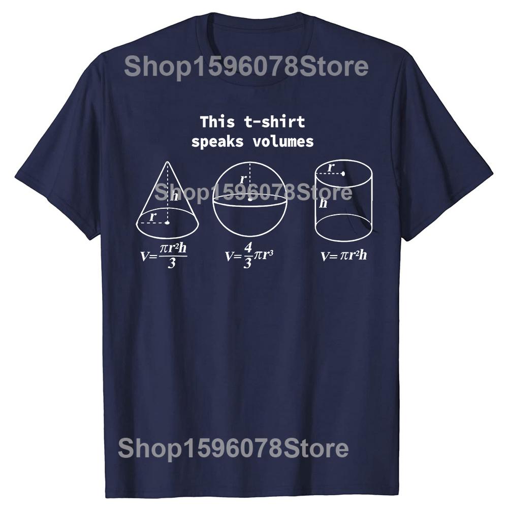 This TShirt Speaks Volumes Funny Maths Science T Shirt Unisex Cotton Humor Streetwear Tee Shirt Short Sleeve Unisex Loose Clothing S
