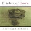 Flights of Love by Prof Bernhard Schlink Paperback Book 9780753813973