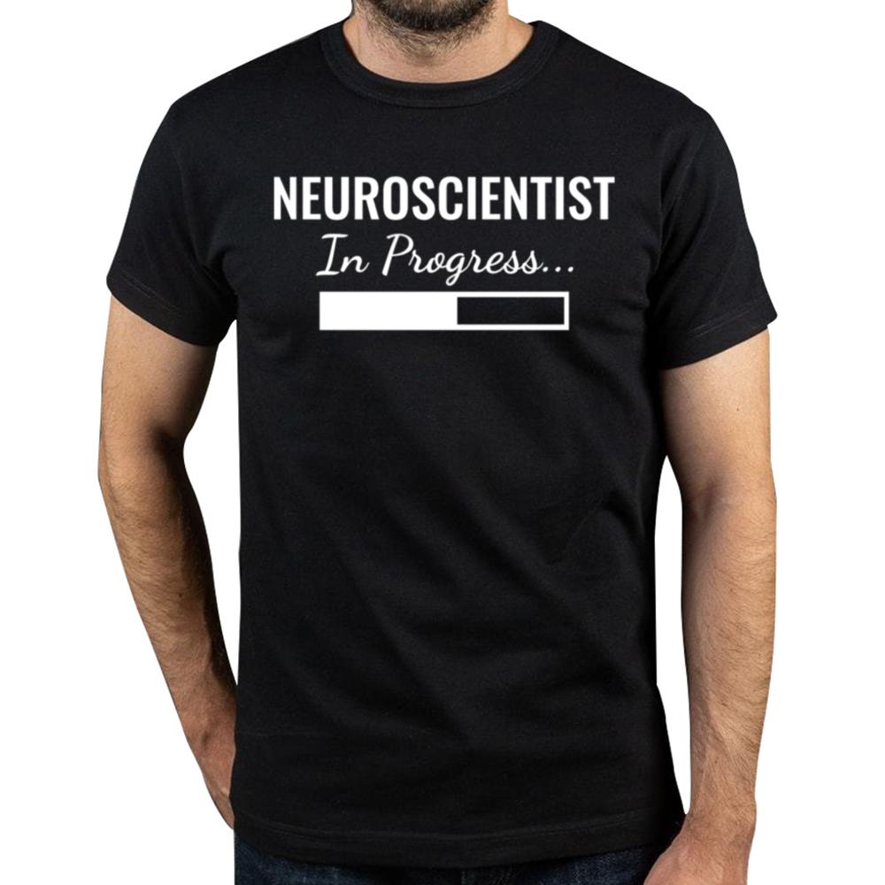 

Funny Science Neuroscience Neuroscientist In Progress Psychology Gift T Shirts Graphic Streetwear Short Sleeve T Shirt Men 5XL різнокольоровий