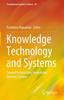 The Knowledge Technology and Systems : Toward Establishing Knowledge Systems Science : 34 Book