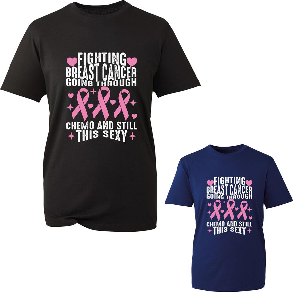 Fighting Breast Cancer Going Through Chemo Still This Sexy TShirt Awareness Top