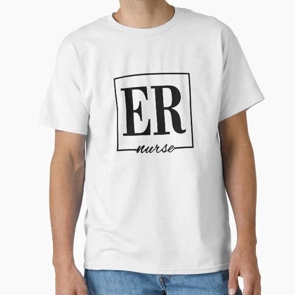 Er Emergency Room Nurse Classic Tshirt Made In Usaaus Tshirt S2xl S