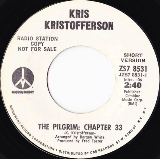 7inch Record KRIS KRISTOFFERSON The Pilgrim Chapter 33 ZS78531PROMO Monument 1971 US CountryFolk Used