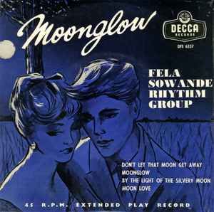 

7inch Record FELA SOWANDE RHYTHM GROUP - Moonglow DFE6357 DECCA 1956 UK Jazz Used