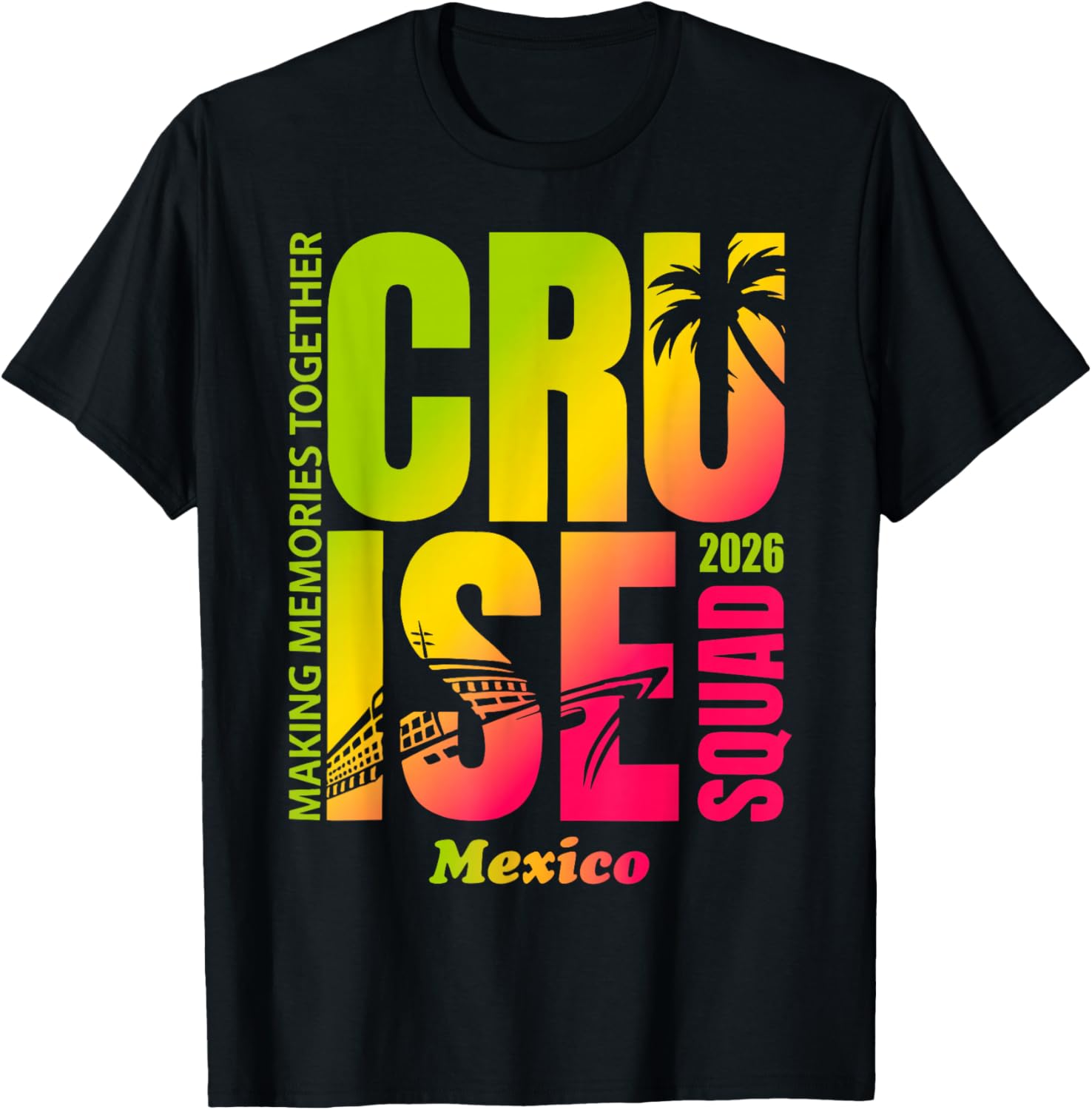 Cruise Squad 2026 Mexico Summer Trip Matching Family Group T-Shirt S разноцветный