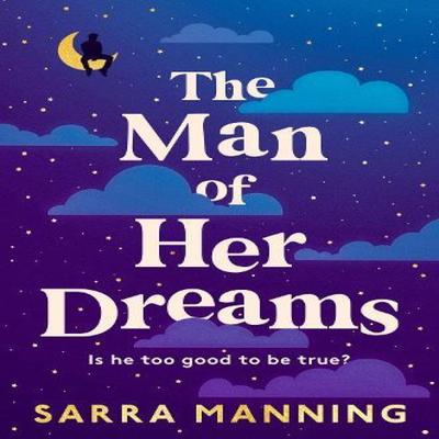 O Homem dos Seus Sonhos por Sarra Manning Livro de Capa Dura 9781399707831