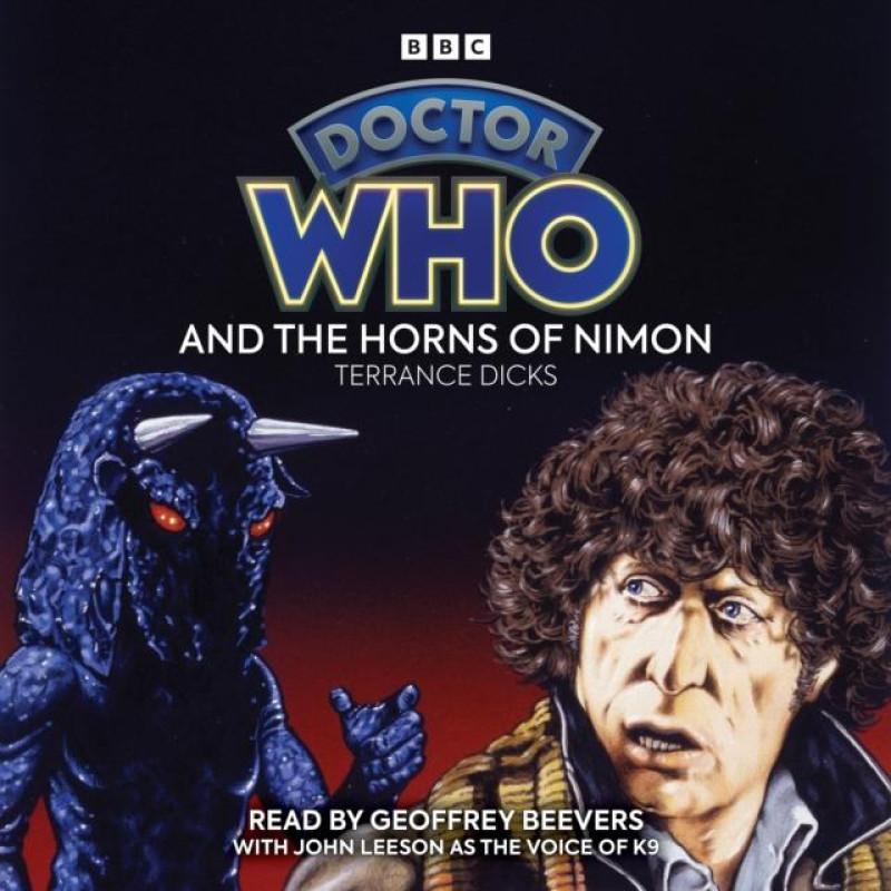 Doctor Who and the Horns of Nimon by Terrance Dicks CDAudio Book 9781529924879