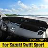 Car For Suzuki Swift Sport 2005 - 2010 Dashboard Cover Avoid Light Pad Sun Shade Anti-UV Carpets Non-Slip Mats 2006 07 2008 2009