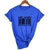 Melanin Priceless Slogan Women Summer T Shirt Funny Barcode Graphic Short Sleeve Female Streetwear Black Culture