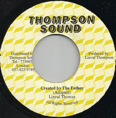 7inch Record LINVAL THOMPSON - Created By The Father / Gun Talk NONE Thompson Sound Jamaica Reggae, Ska & Dub Used