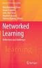 The Networked Learning : Reflections and Challenges Book