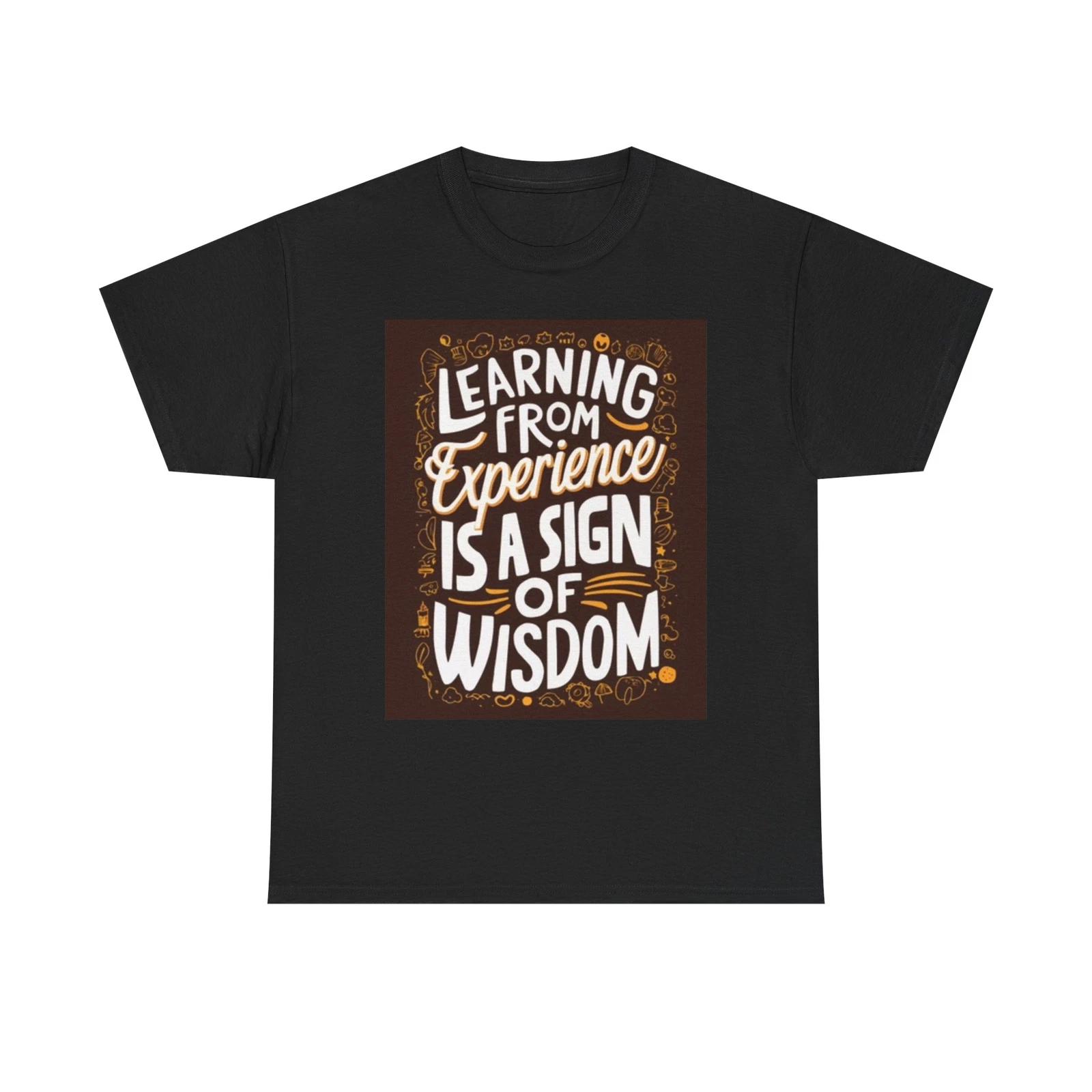 Men s and Women s T-shirts Learning From Experience Funny Graphic XXXXL