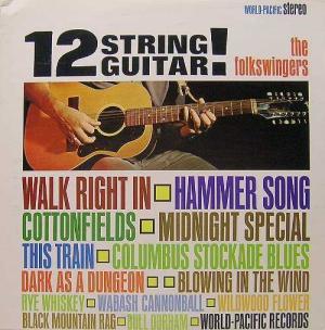 

LP Record FOLKSWINGERS - 12 String Guitar! WP1812 World Pacific R 1963 US Folk Used